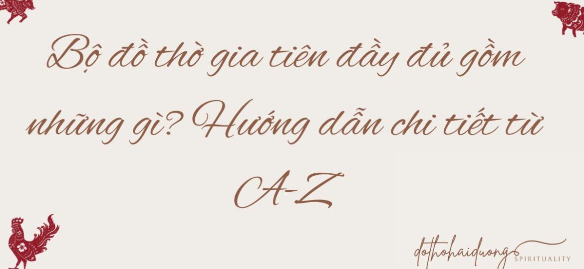 Bo-do-tho-gia-tien-day-du-gom-nhung-gi-Huong-dan-chi-tiet-tu-A-Z