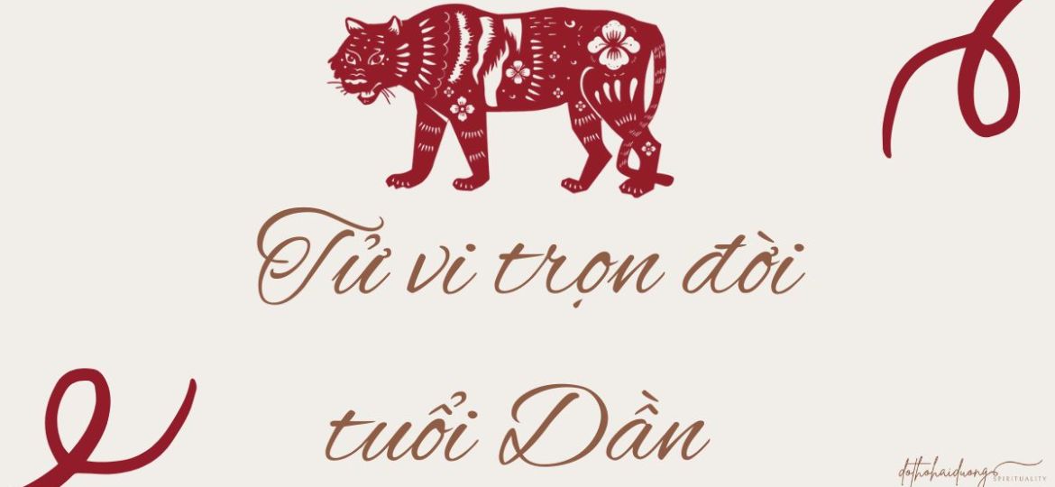 Tử vi trọn đời tuổi Dần