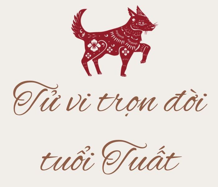 Tử vi trọn đời tuổi Tuất