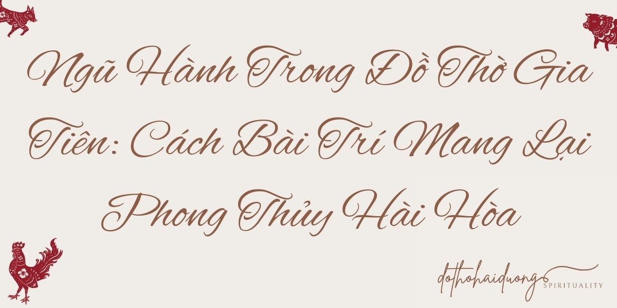 Ngu-Hanh-Trong-Do-Tho-Gia-Tien_-Cach-Bai-Tri-Mang-Lai-Phong-Thuy-Hai-Hoa